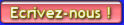 Cliquez sur le bouton pour m'envoyer un message